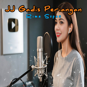 Rima Sopan - JJ Gadis Periangan