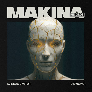 Die Young by DJ Sisu, D-Vstor