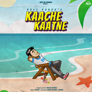 Kaache Kaatne by Ndee Kundu