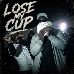 Lose My Cup by Rfnmayne