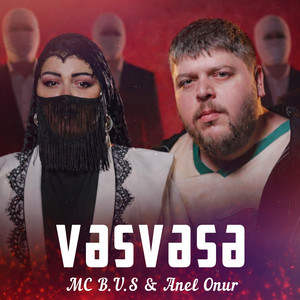 Vəsvəsə (feat. Anel Onur)