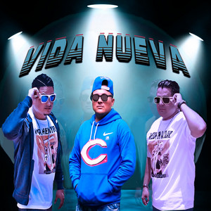 Vida Nueva (feat. Leyendaddy & Nelson en la Clave)
