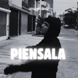 PÍENSALA by RUZO MKC
