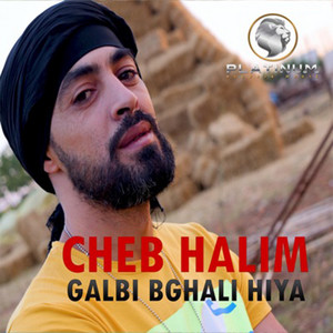Cheb Halim & Platinum 10 - Galbi Bghali Hiya