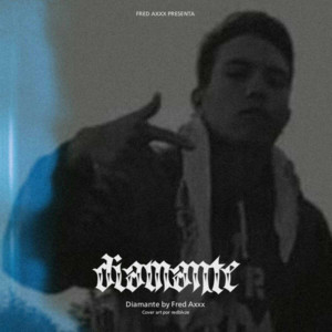 Fred Axxx-[DIAMANTE] by karma