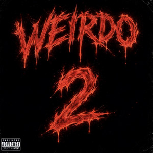 Weirdo 2 by BBE619, Bignastyye, BBE Lofty