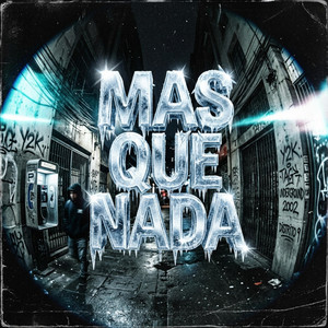 Mas Que Nada by Muy Volao JR