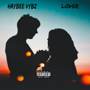Lover by Haybee Vybz