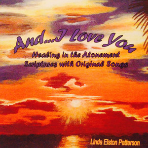 Linda Patterson - And...I Love You