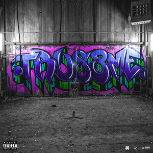 Truss Me by Rob Roy, HalfCut, ICSOUL, Shy the beat yoda