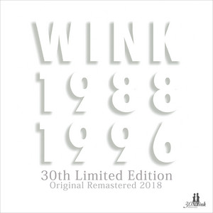 WINK MEMORIES 1988-1996 30th Limited Edition - Original Remastered
