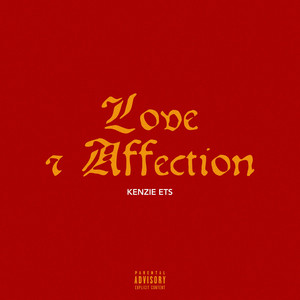 Love & Affection by Kenzie ETS