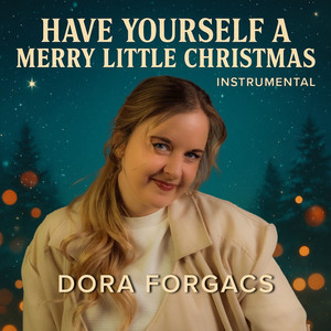 HAVE YOURSELF A MERRY LITTLE CHRISTMAS - INSTRUMENTAL