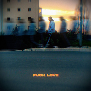 Fuck Love by Axen, Alxndr Morou