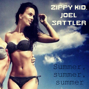Summer, Summer, Summer (with Joel Sattler)