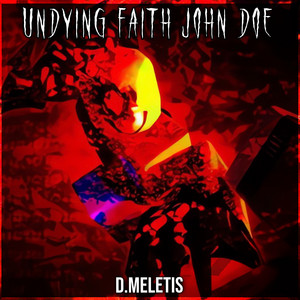 Undying Faith - John Doe March 18 LMS - Rock Cover (From 'Forsaken