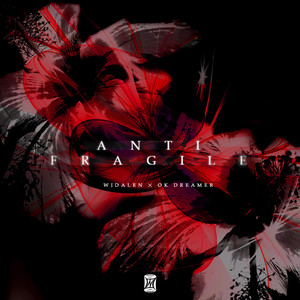 Antifragile by OK dreamer, widalen