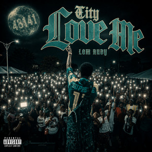 City Love Me by LOM Rudy