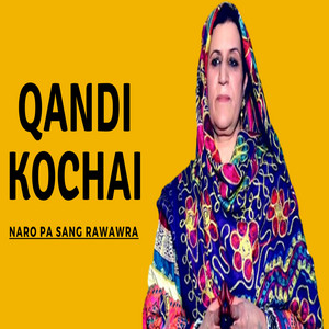 Qandi Kochi Official - Shazada Laka Mata Gwal Rawra