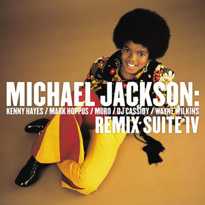 Michael Jackson: Remix Suite IV - EP by Michael Jackson | Spotify