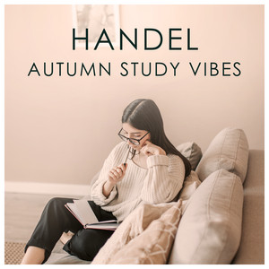 Handel Autumn Study Vibes album