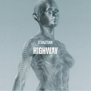 Highway (Radio Edit) by Sebaztian