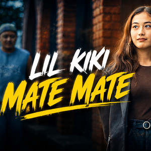 Mate mate by Lil Kiki