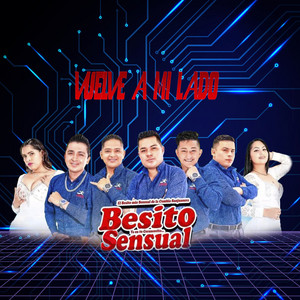 Besito Sensual - Vuelve A Mi Lado