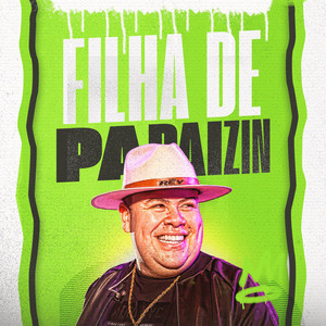 Filha De Papaizin by Baú do paredão