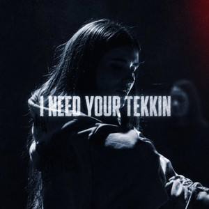 NEED YOUR TEKKIN (I Need Your Loving) - Edit by lilwarb