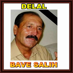 Bave Salıh - Le Ane