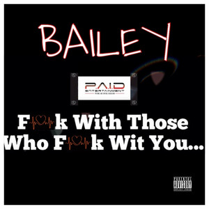 F*ck With Those Who F*ck With You... - Single