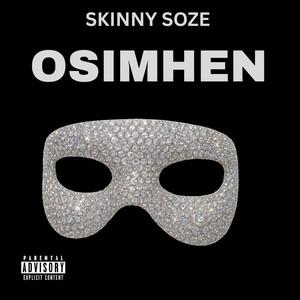 OSIMHEN by Skinny Soze