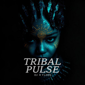 Tribal Pulse - Afro Tech by DJ R Flame