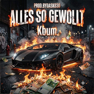 Alles so gewollt by Kbum