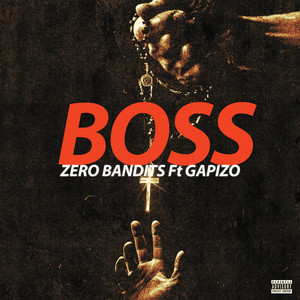 Boss by Zero Bandits, Gapizo