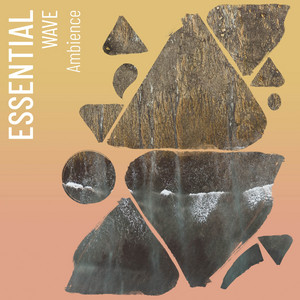 zZz Essential Wave Ambience zZz album
