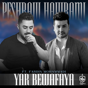 Peshraw Hawrami - Yar Bewafaya (feat. Fardin Mohammadi)