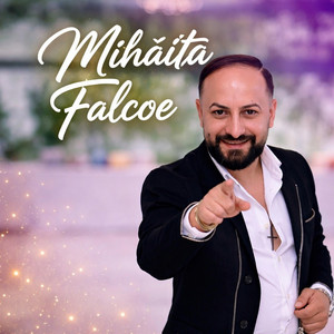 Mihaita Falcoe - Paharul de Fericire