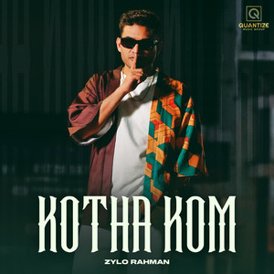 ZYLO Rahman - Kotha Kom