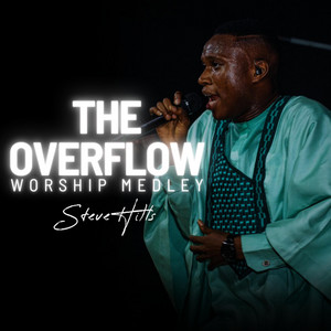 Stevehills - The Overflow Worship Medley