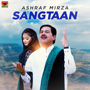 Ashraf Mirza - Sangtaan
