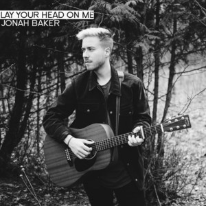 Lay Your Head On Me - Acoustic