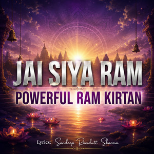 Jai Siya Ram | Powerful Ram Kirtan by Amazing World