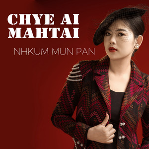 Nhkum Mun Pan - Nang Hte Rai Yang