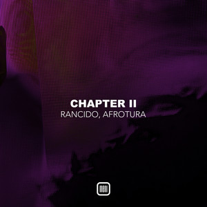 Chapter II by Rancido, AfroTura