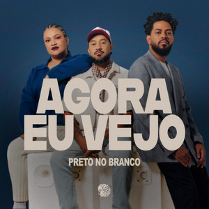 Agora Eu Vejo