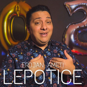Erdjan Ameti - Lepotice