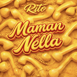 RITO - MAMAN NELLA