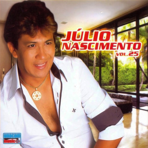 Julio Nascimento - Garota Que Eu Sou Fã
